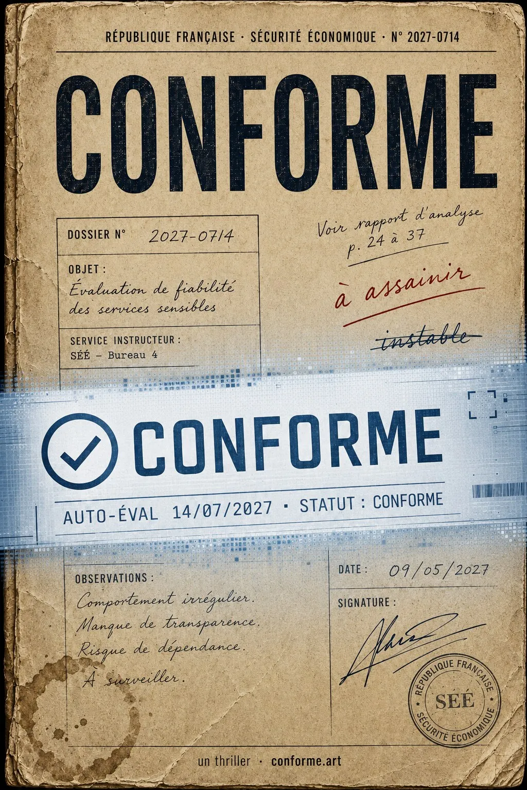 Couverture de Conforme : un dossier administratif tamponné « CONFORME » recouvrant un rapport annoté « à assainir »